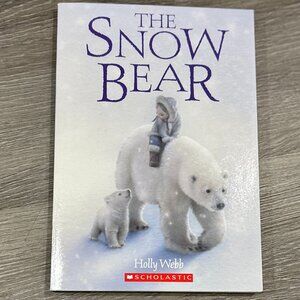 The Snow Bear by Holly Webb